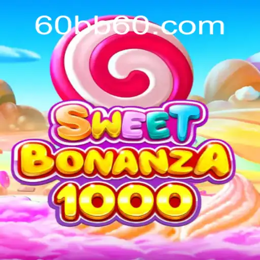 Explorando o Mundo de SweetBonanza1000: Regras e Estratégias para 60BB