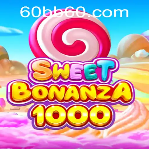 Explorando o Mundo de SweetBonanza1000: Regras e Estratégias para 60BB